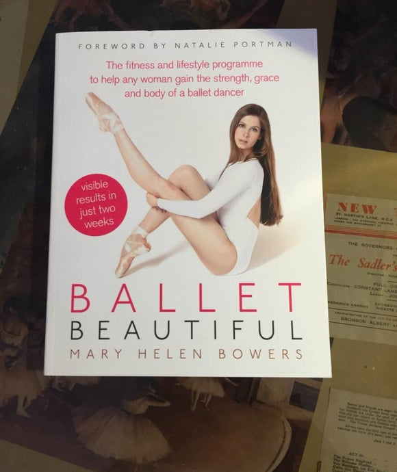 Ballet Beautiful by Mary Helen Bowers - Just Ballet