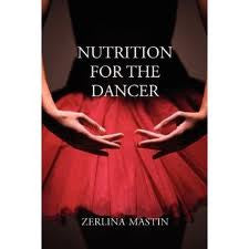 Nutrition for the Dancer by Zerlina Mastin - Just Ballet