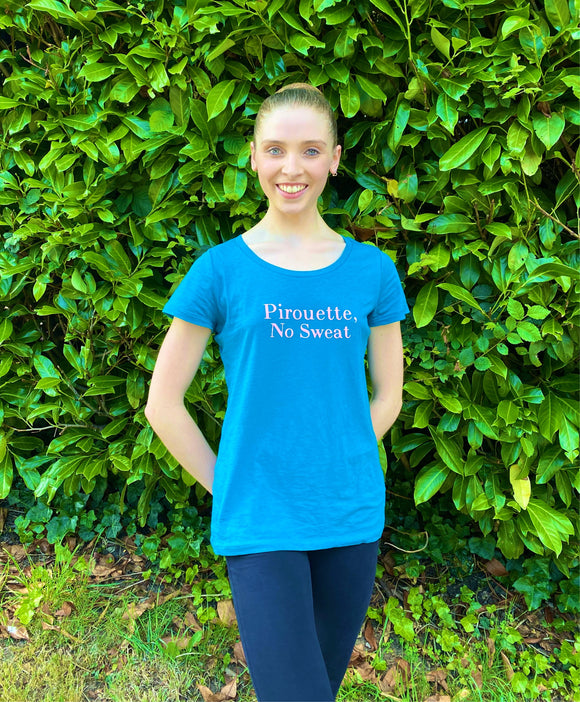 Created by Karis - Ladies’ fit “Pirouette No Sweat” T-shirt