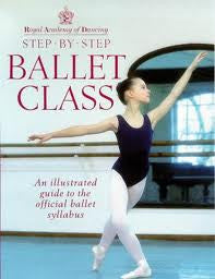 Step by Step Ballet Class - Just Ballet